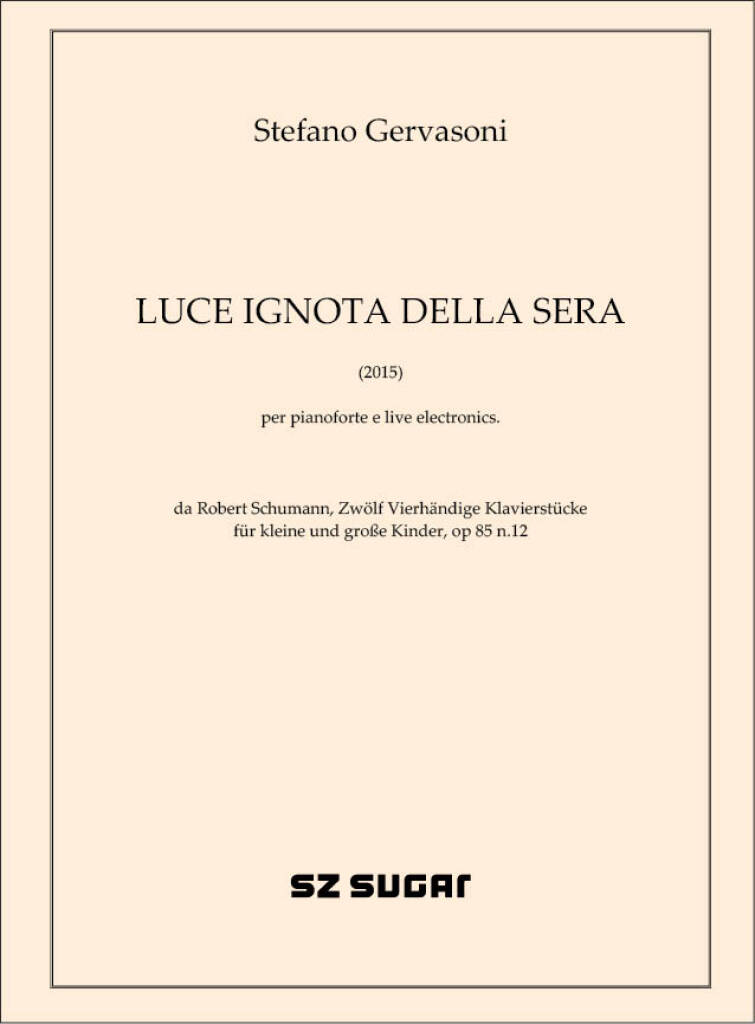 Luce ignota della sera (2015)